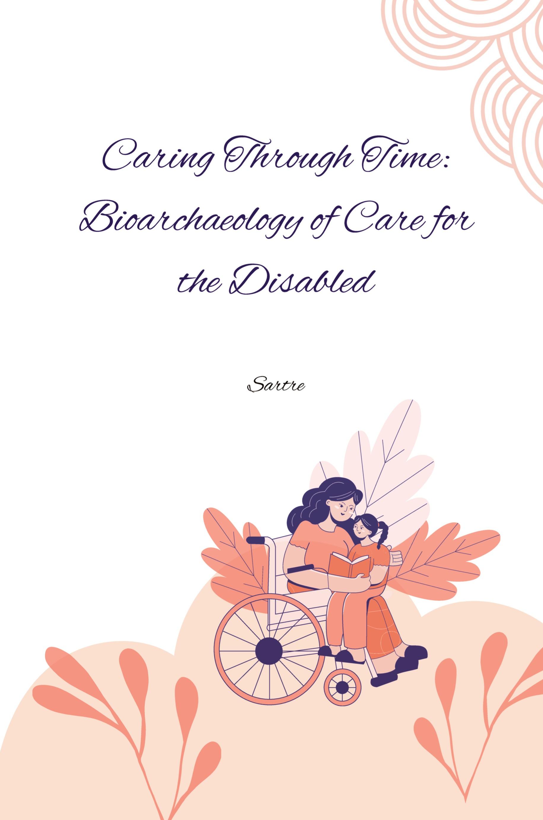 Vorderes Coverbild Caring Through Time: Bioarchaeology of Care for the Disabled
