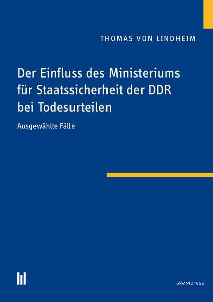 Vorderes Coverbild Der Einfluss des Ministeriums für Staatssicherheit der DDR bei Todesurteilen