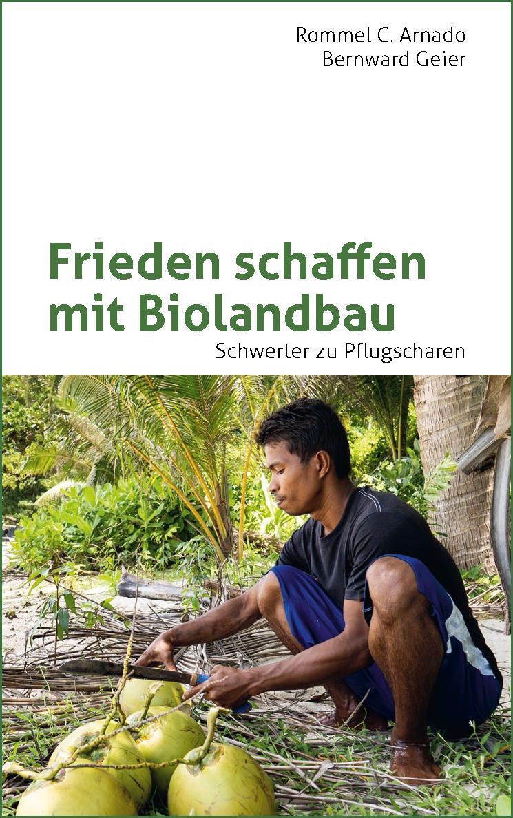 Vorderes Coverbild Frieden schaffen mit Biolandbau