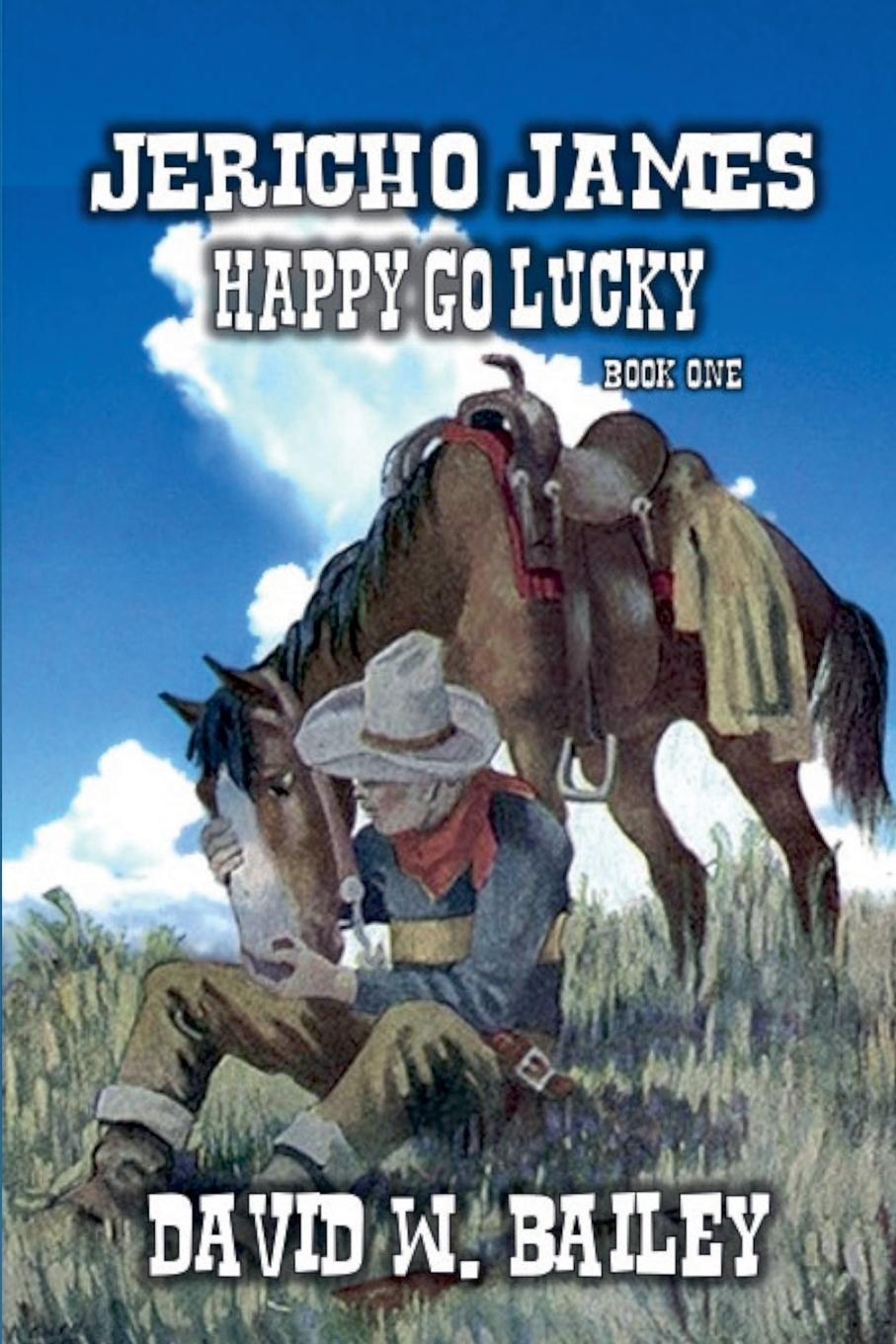 Vorderes Coverbild Jericho James - Happy Go Lucky