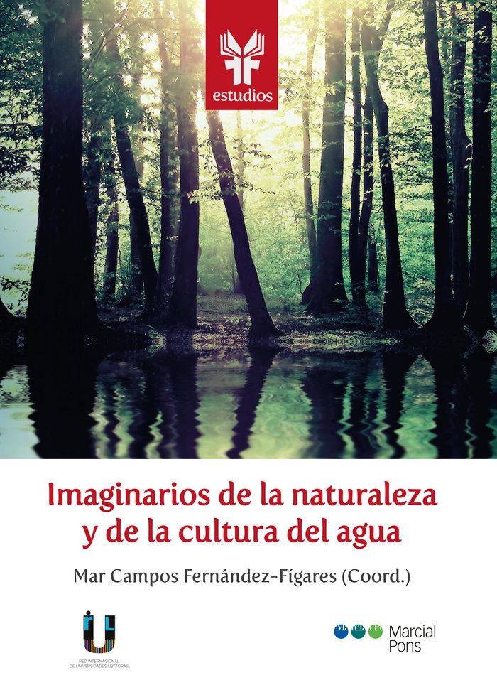 Vorderes Coverbild Imaginarios de la naturaleza y de la cultura del agua : paradigmas científicos y planteamientos didácticos