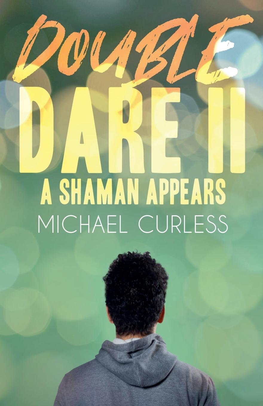 Vorderes Coverbild Double Dare II, A Shaman Appears