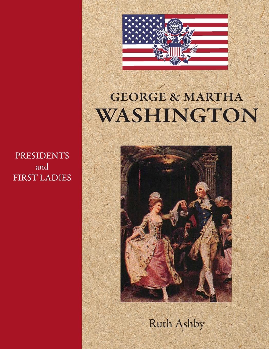Vorderes Coverbild Presidents and First Ladies-George & Martha Washington