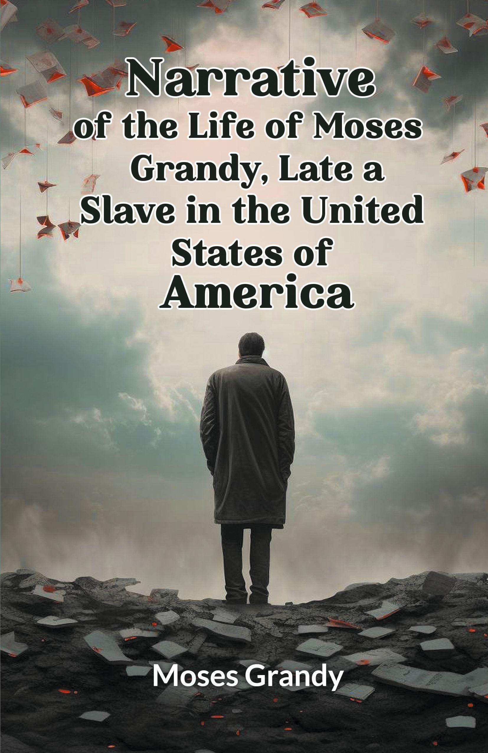 Vorderes Coverbild Narrative of the Life of Moses Grandy, Late a Slave in the United States of America