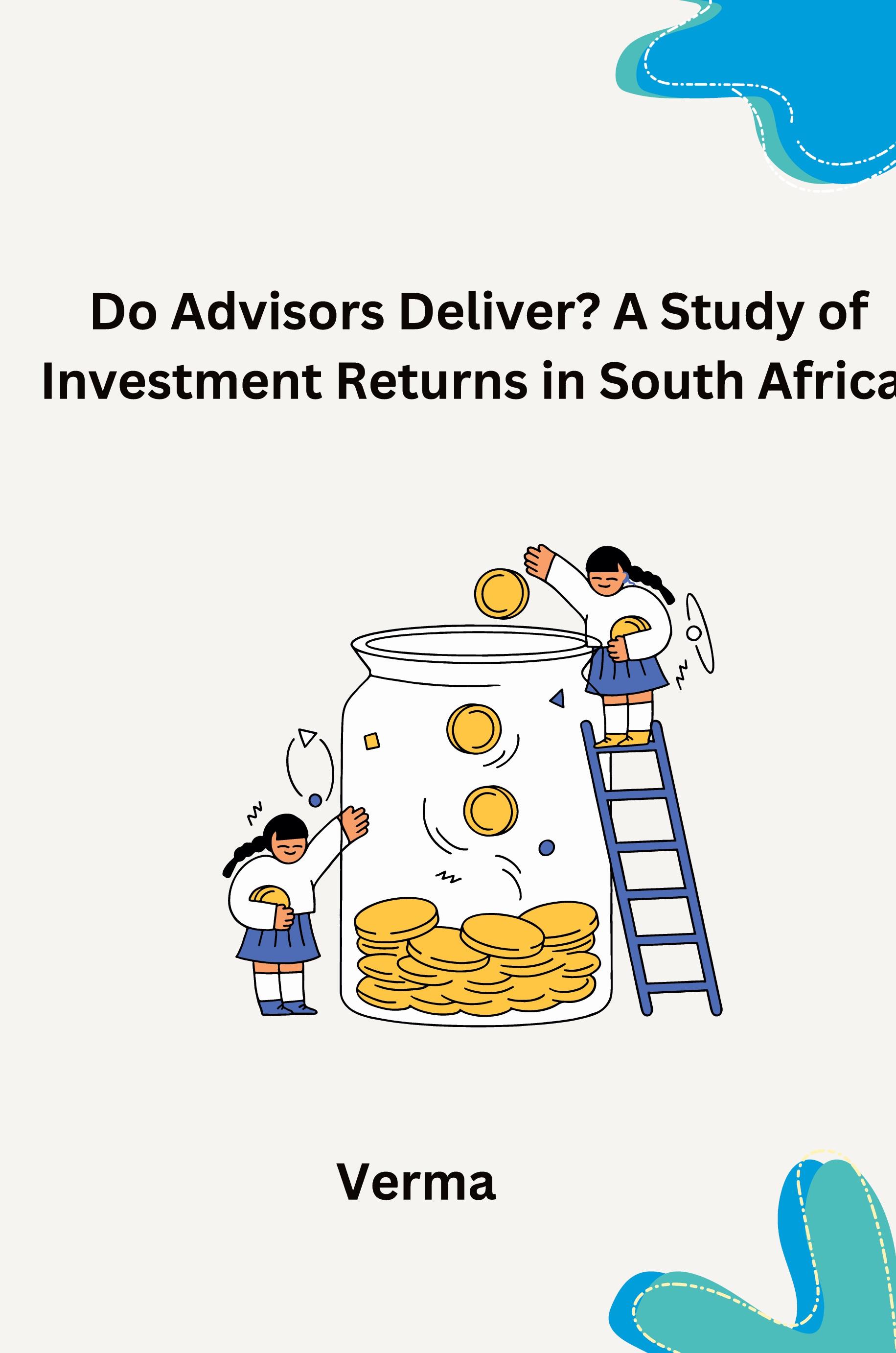 Vorderes Coverbild Do Advisors Deliver? A Study of Investment Returns in South Africa