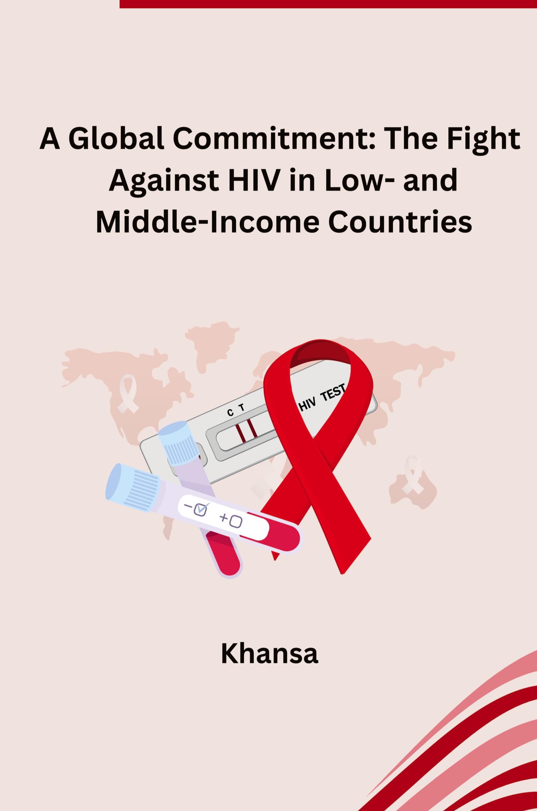 Vorderes Coverbild Reaching the Goal: Expanding Access to HIV Treatment for Improved Health