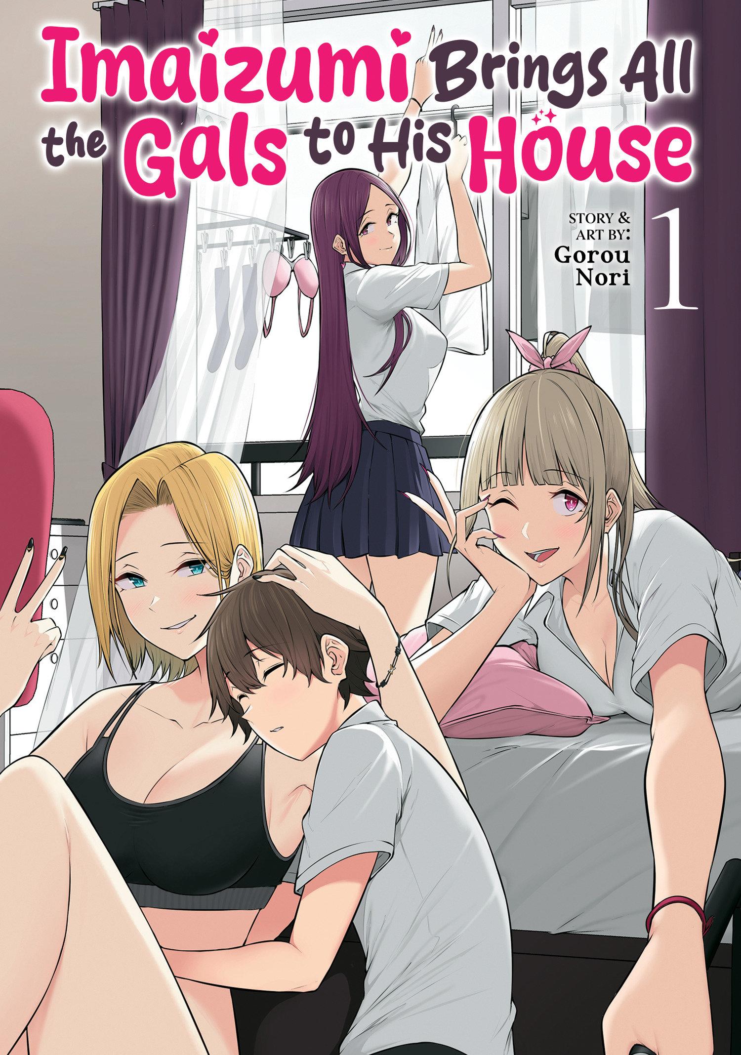 Vorderes Coverbild Imaizumi Brings All the Gals to His House Vol. 1