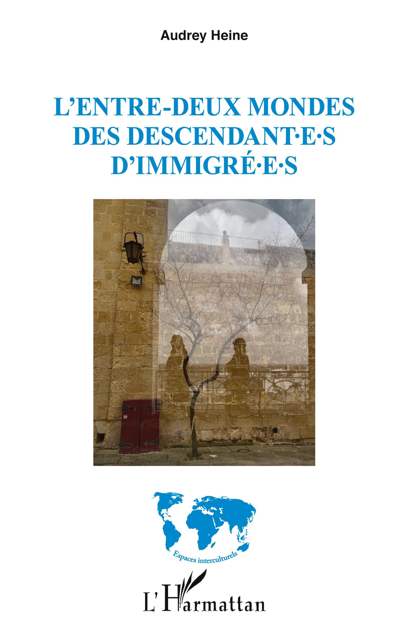Vorderes Coverbild L'entre-deux mondes des descendant¿e¿s d'immigré¿e¿s