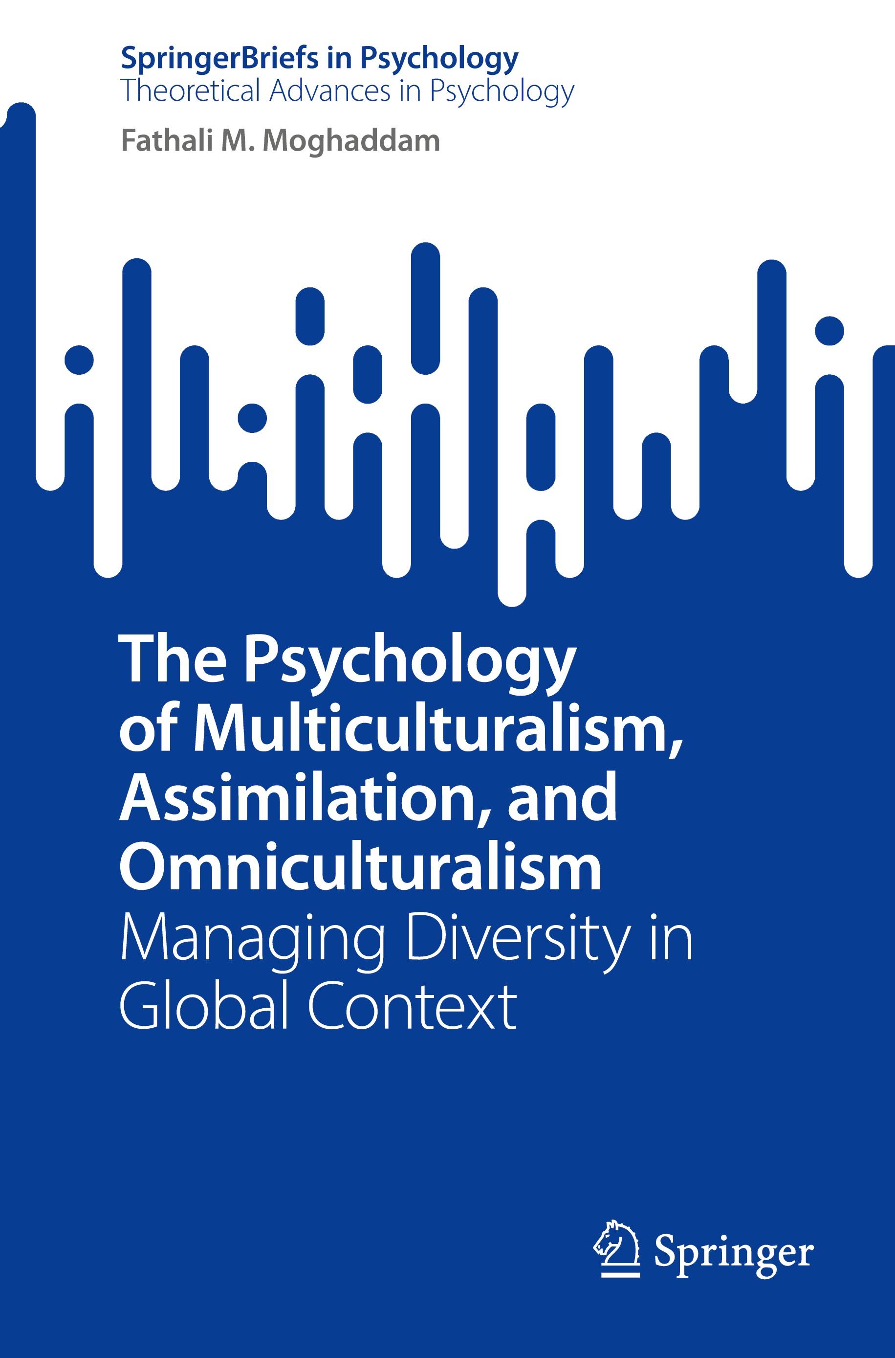 Vorderes Coverbild The Psychology of Multiculturalism, Assimilation, and Omniculturalism