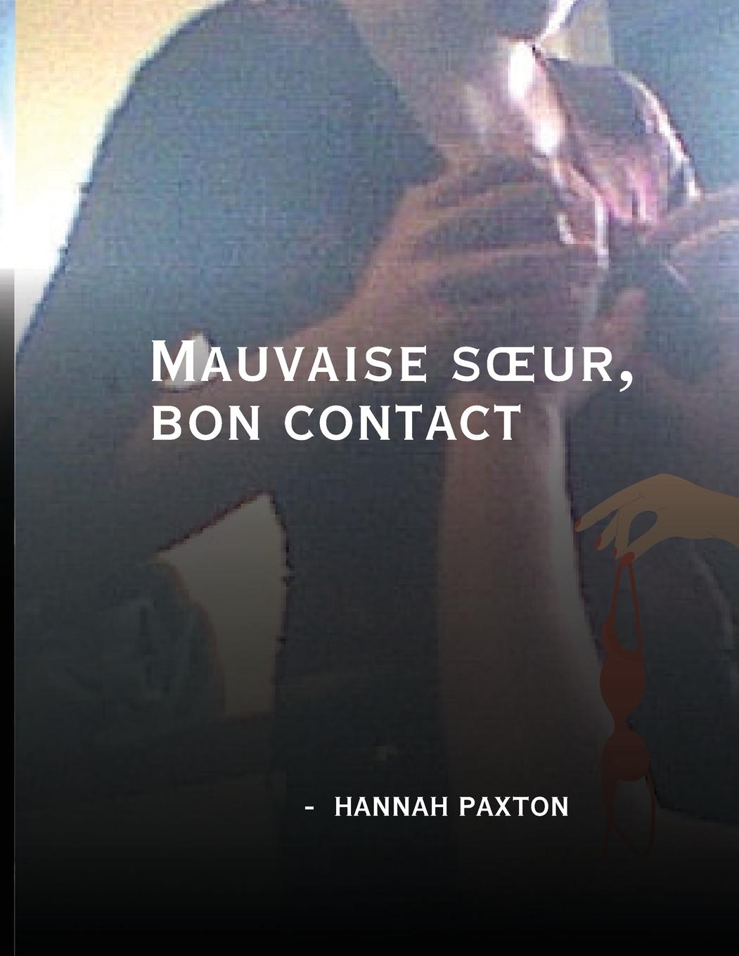 Vorderes Coverbild Mauvaise s¿ur, bon contact