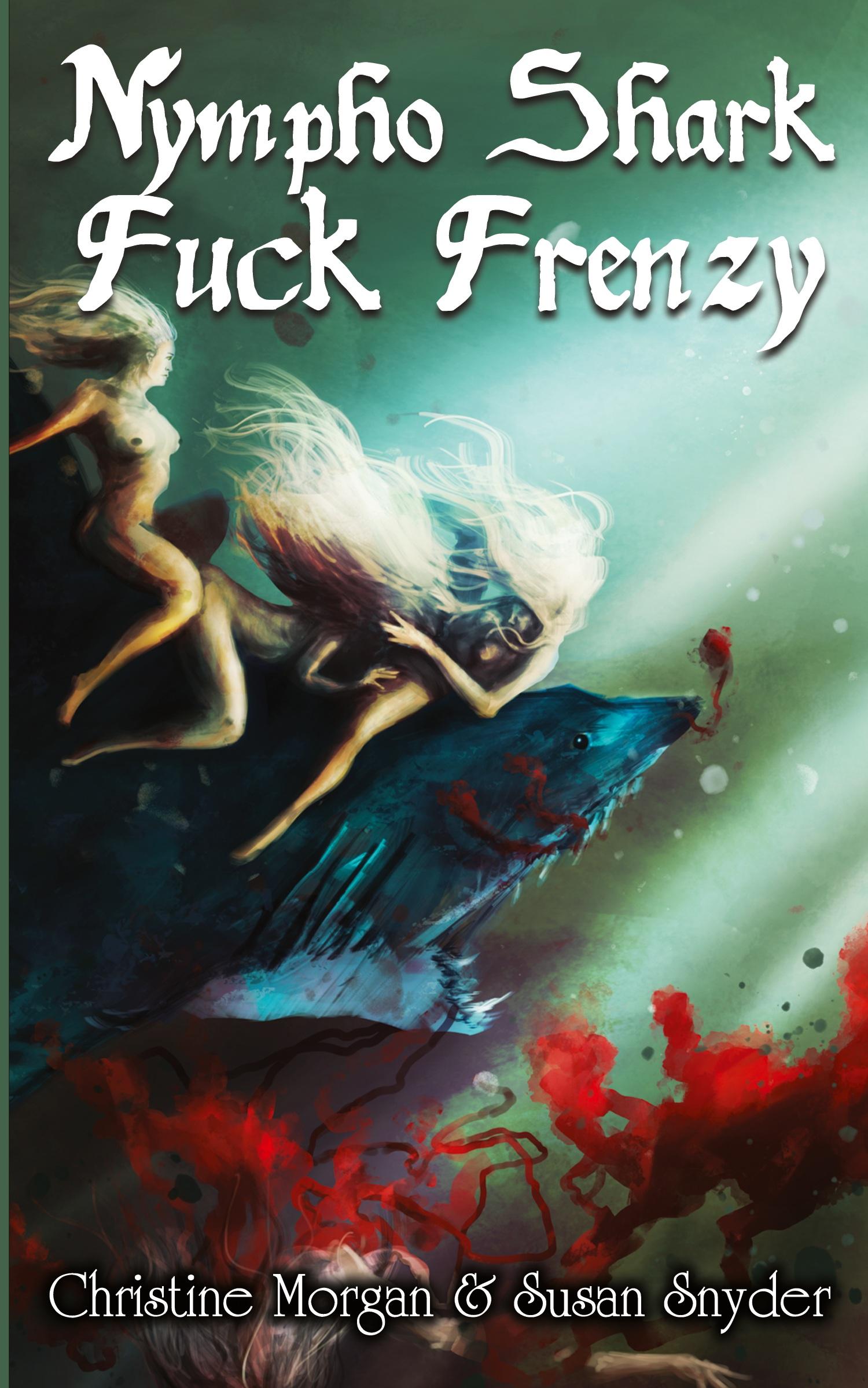Vorderes Coverbild Nympho Shark Fuck Frenzy