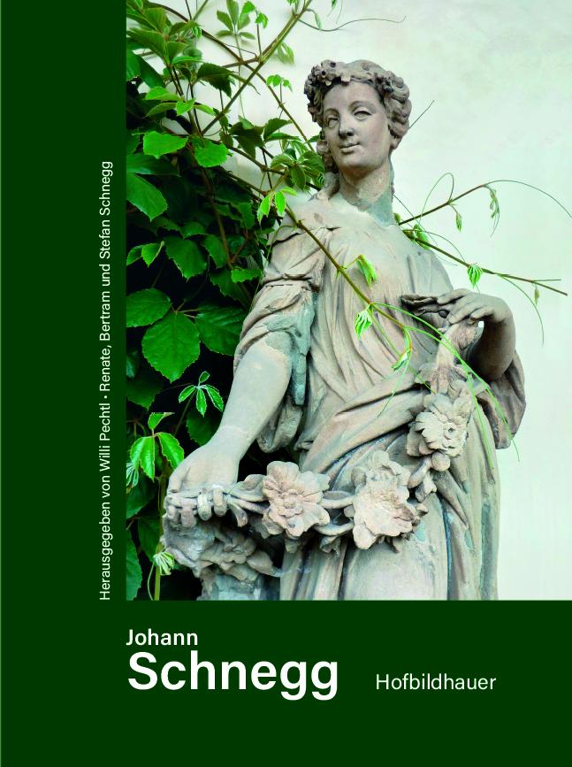 Vorderes Coverbild Johann Schnegg Hofbildhauer