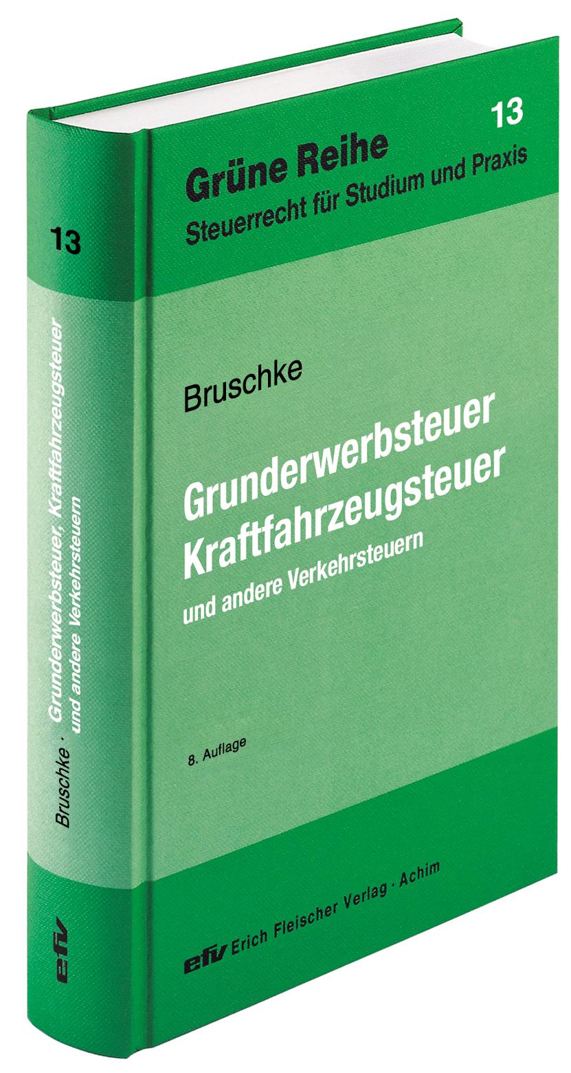 Vorderes Coverbild Grunderwerbsteuer, Kraftfahrzeugsteuer und andere Verkehrsteuern