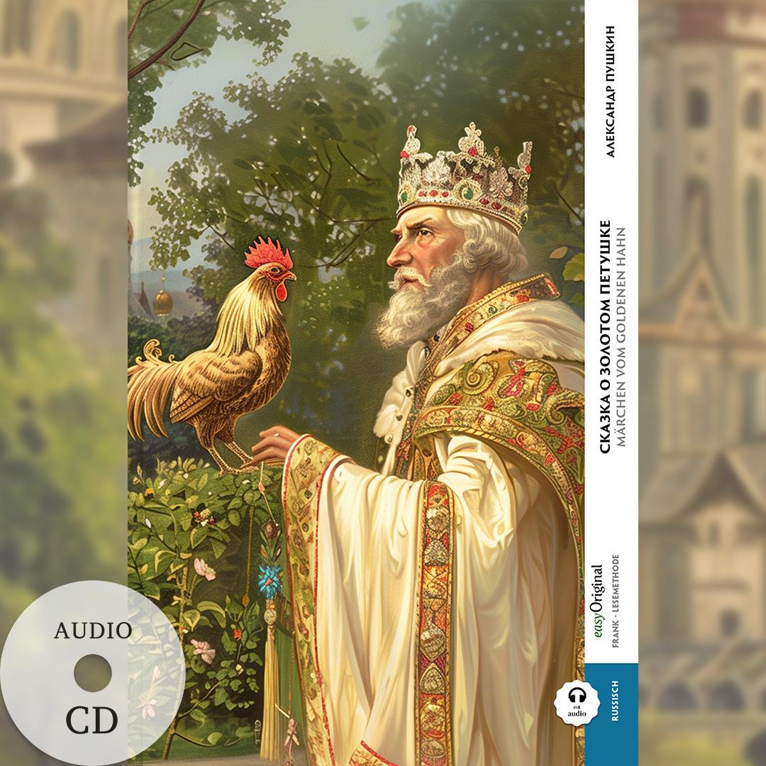 Vorderes Coverbild Skazka o zolotom petuschke / Märchen vom goldenen Hahn (Buch + Audio-CD) - Frank-Lesemethode - Kommentierte zweisprachige Ausgabe Russisch-Deutsch