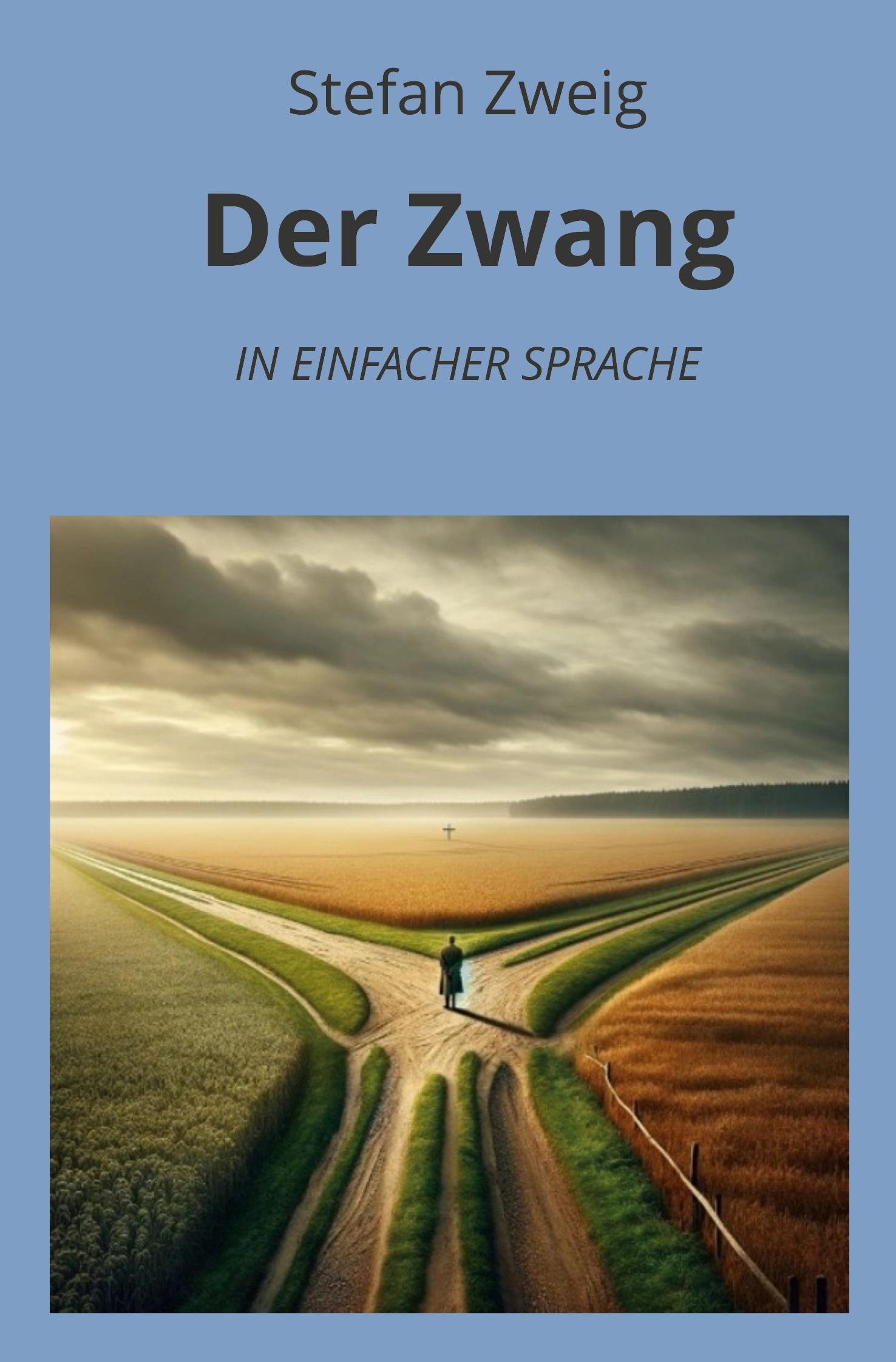 Vorderes Coverbild Der Zwang: In Einfacher Sprache