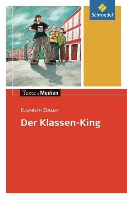 Vorderes Coverbild Der Klassen-King. Textausgabe mit Materialteil