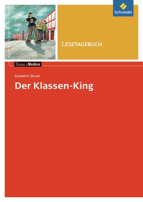 Vorderes Coverbild Der Klassen-King. Lesetagebuch