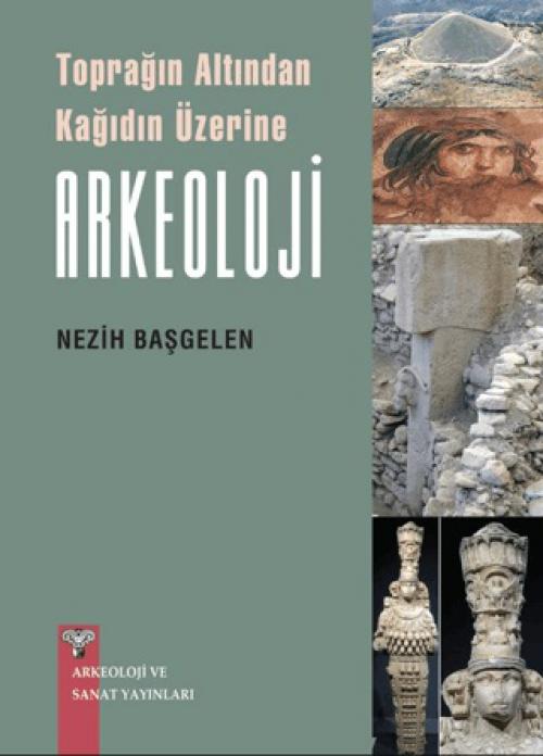 Vorderes Coverbild Topragin Altindan Kagidin Üzerine Arkeoloji