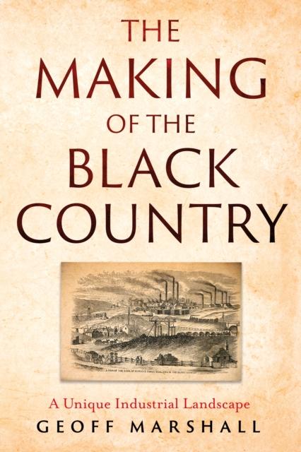 Vorderes Coverbild The Making of the Black Country