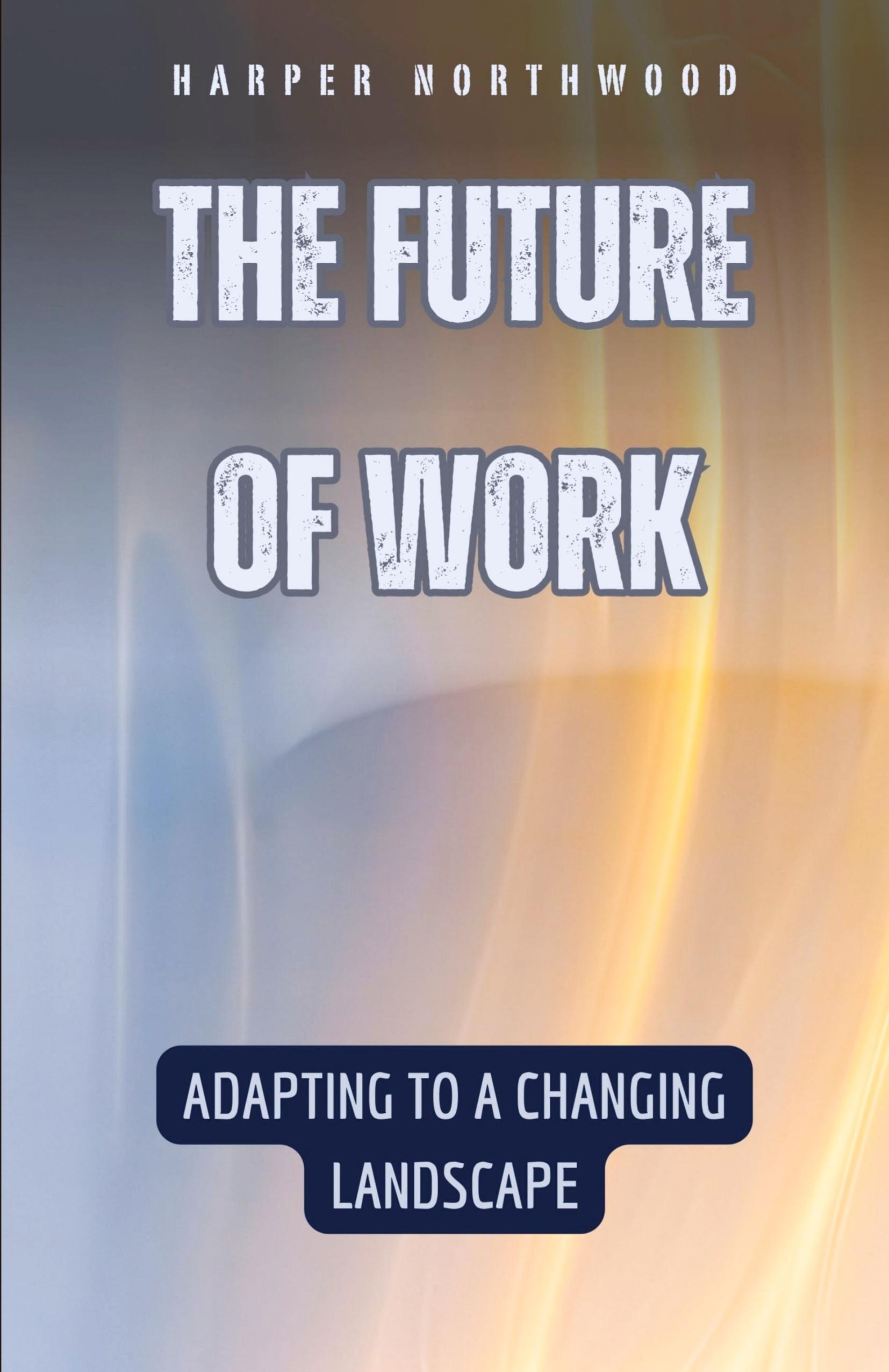 Vorderes Coverbild The Future of Work
