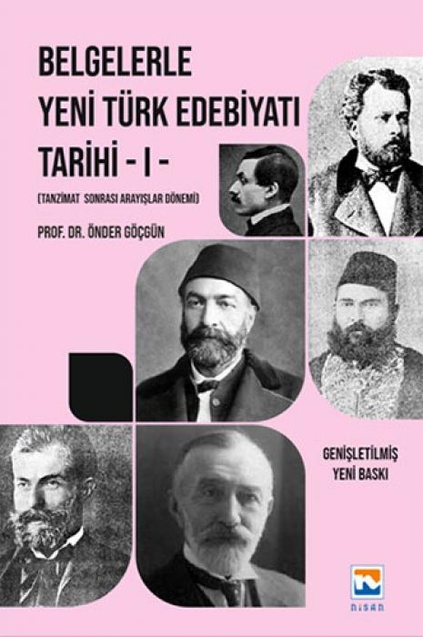 Vorderes Coverbild Belgelerle Yeni Türk Edebiyati Tarihi - I Tanzimat Sonrasi Arayislar Dönemi