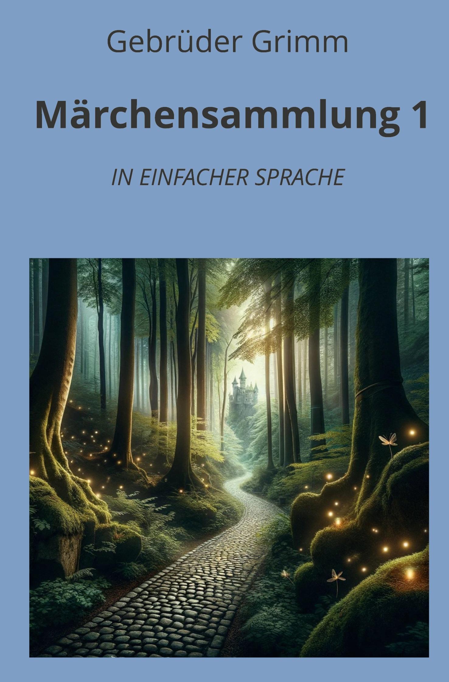 Vorderes Coverbild Märchensammlung 1: In Einfacher Sprache