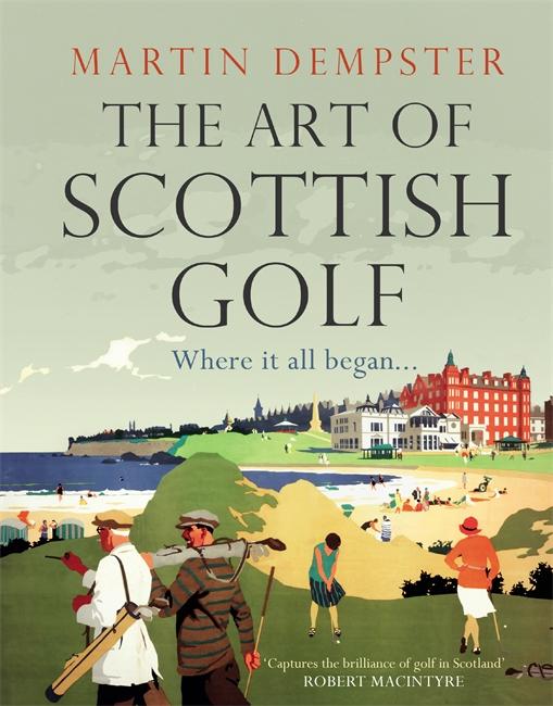 Vorderes Coverbild The Art of Scottish Golf