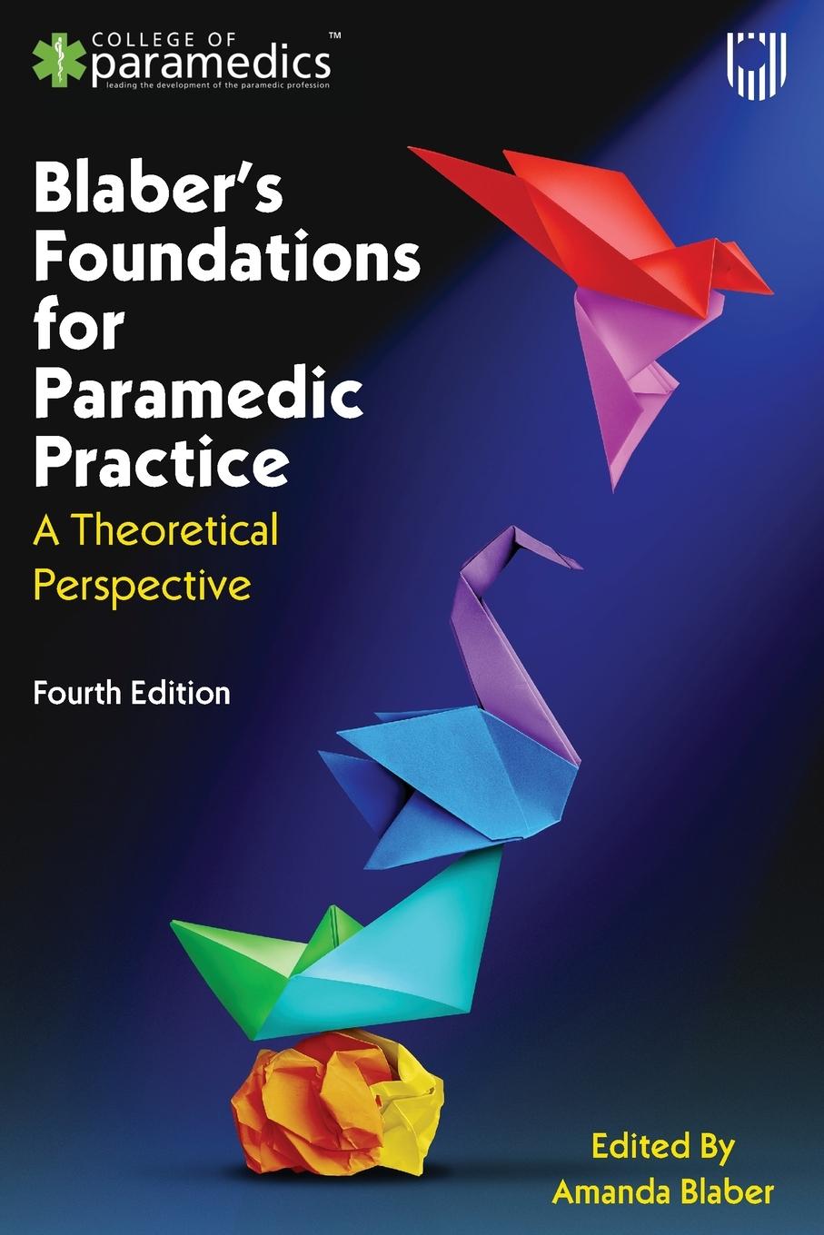 Vorderes Coverbild Blaber's Foundations for Paramedic Practice: A Theoretical Perspective 4e