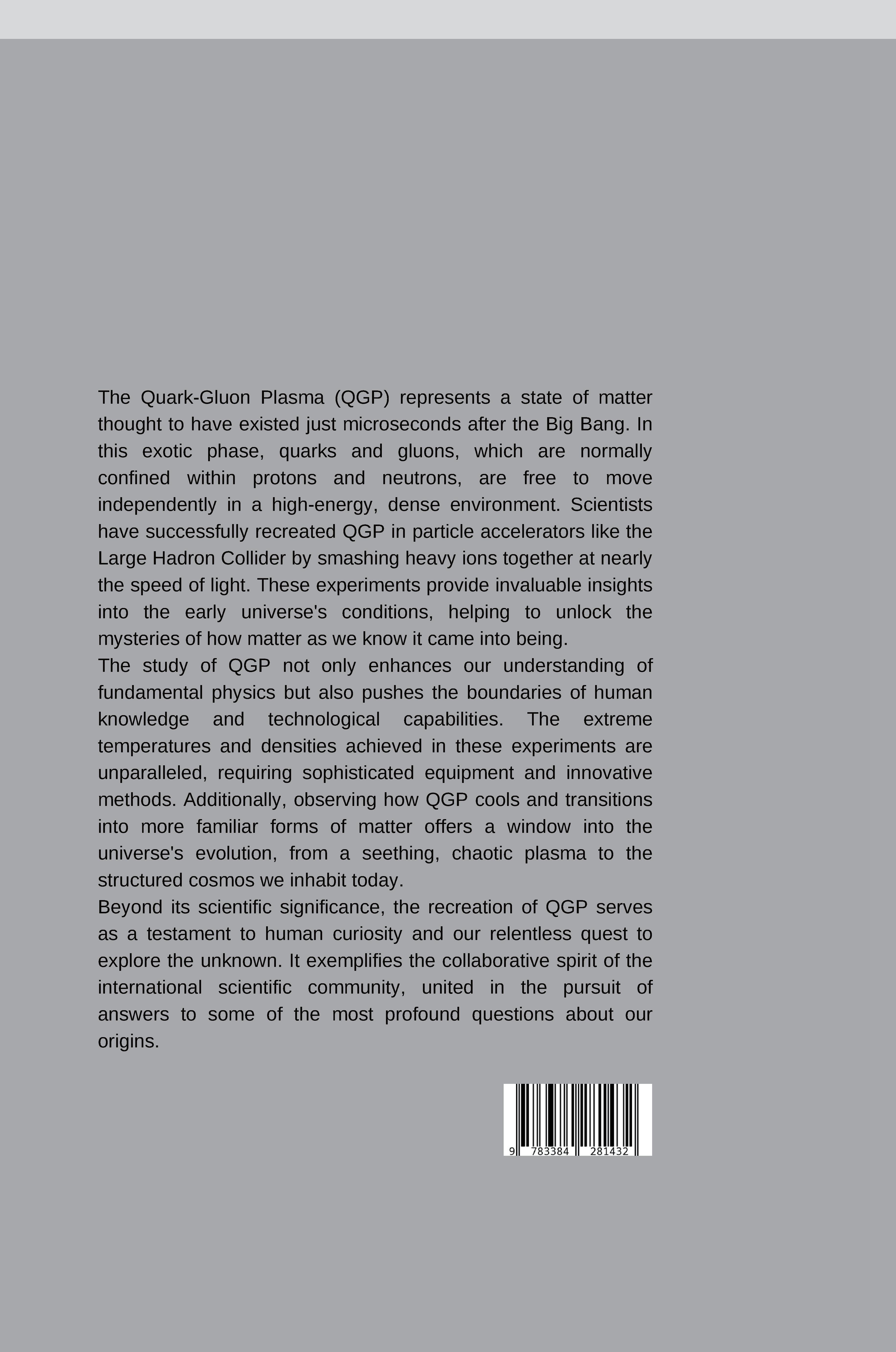 Rückseitencover Particle Colliders: Our Tools to Study the Quark-Gluon Plasma