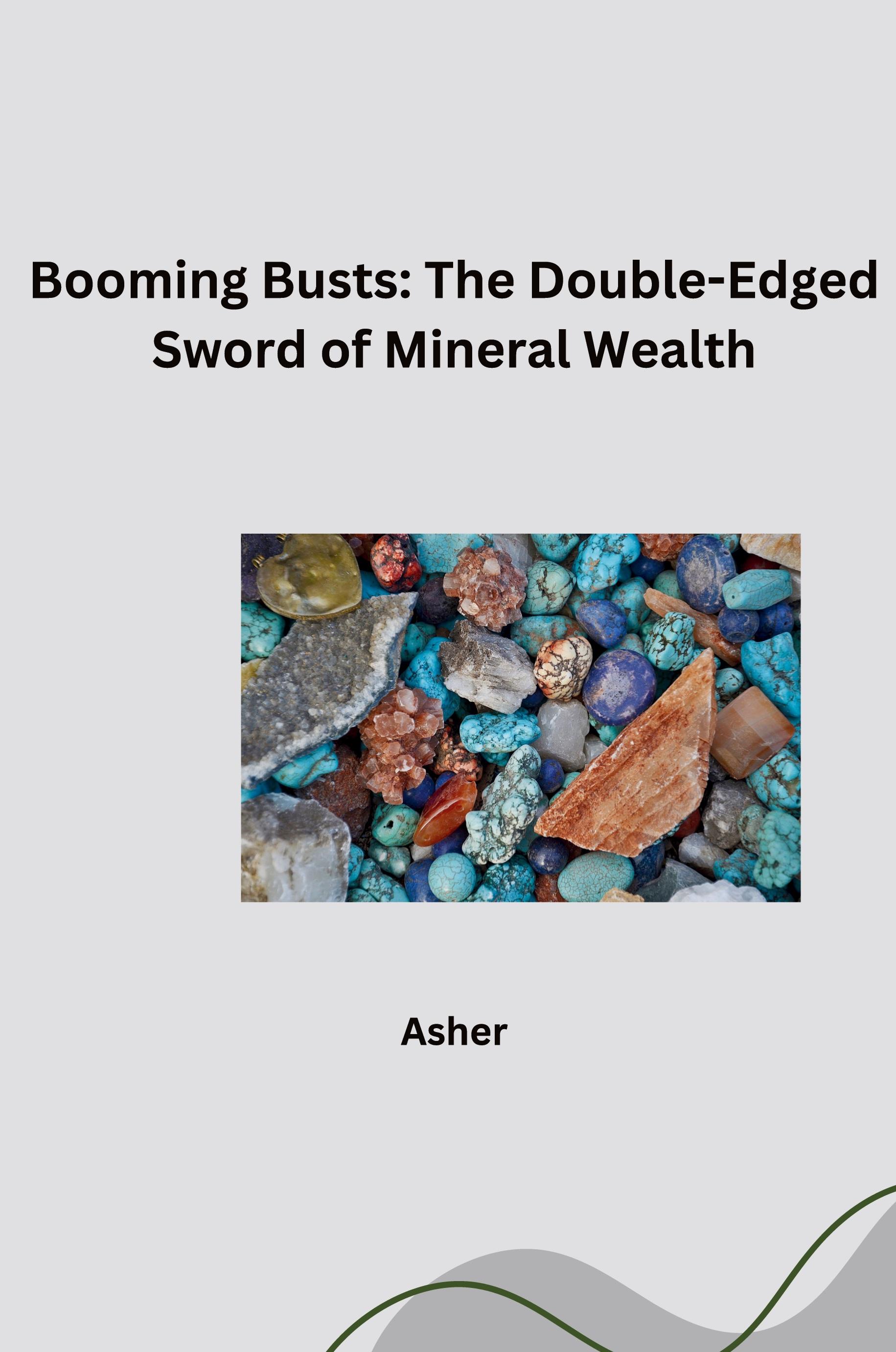 Vorderes Coverbild Booming Busts: The Double-Edged Sword of Mineral Wealth