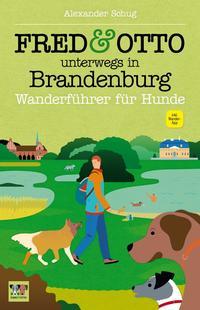 Vorderes Coverbild FRED & OTTO unterwegs in Brandenburg