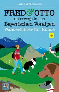 Vorderes Coverbild FRED & OTTO unterwegs in den Bayerischen Voralpen