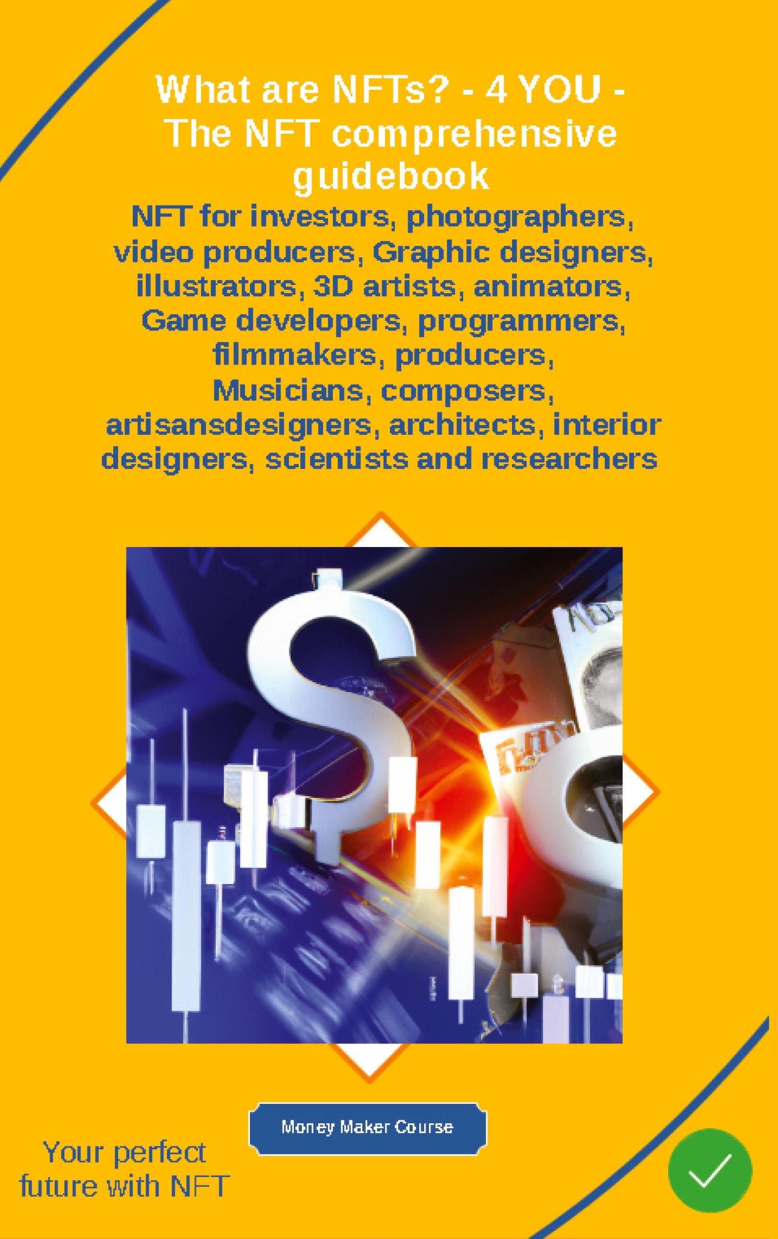 Vorderes Coverbild What are NFTs? - 4 YOU - The NFT comprehensive guidebook