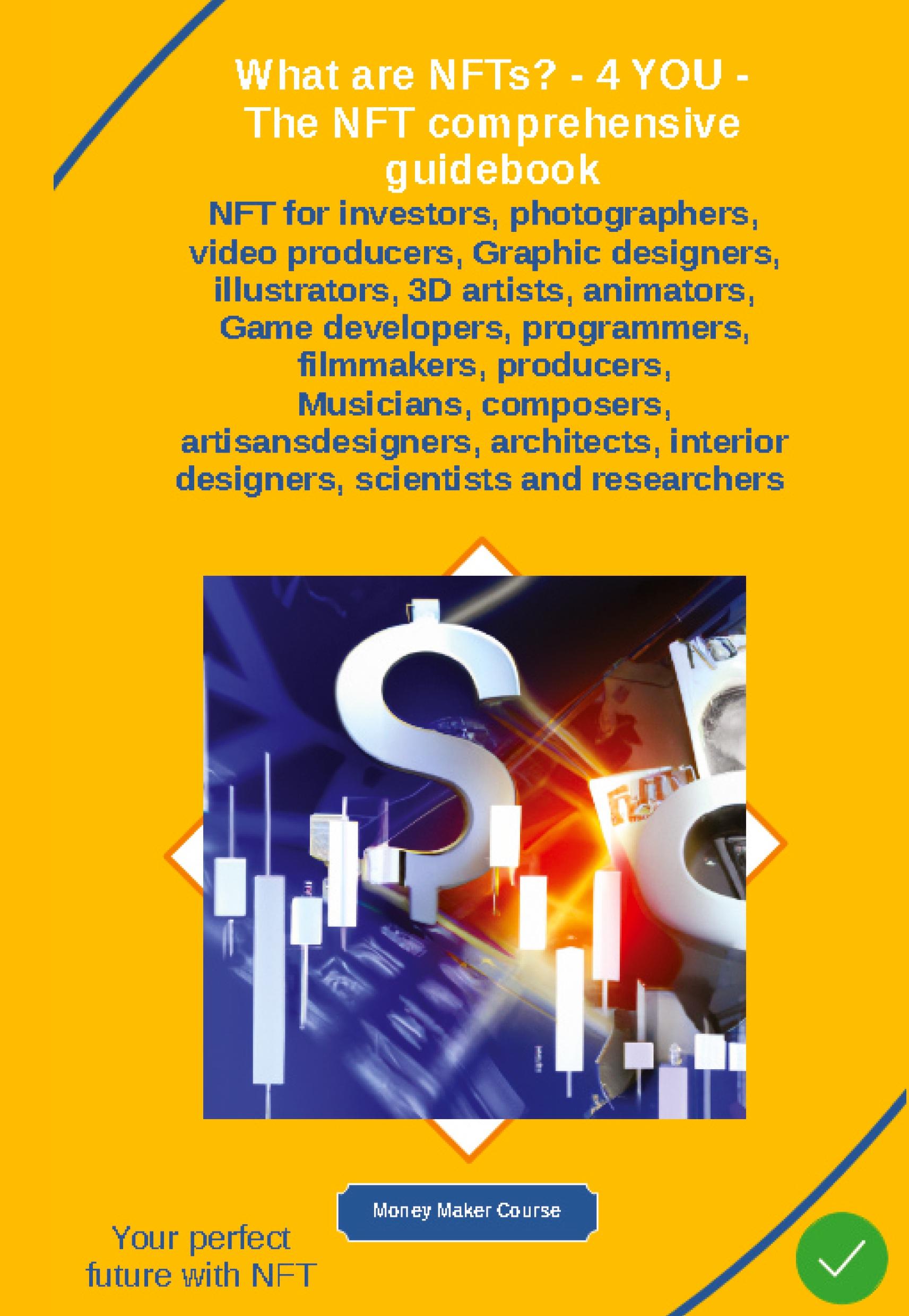 Vorderes Coverbild What are NFTs? - 4 YOU - The NFT comprehensive guidebook