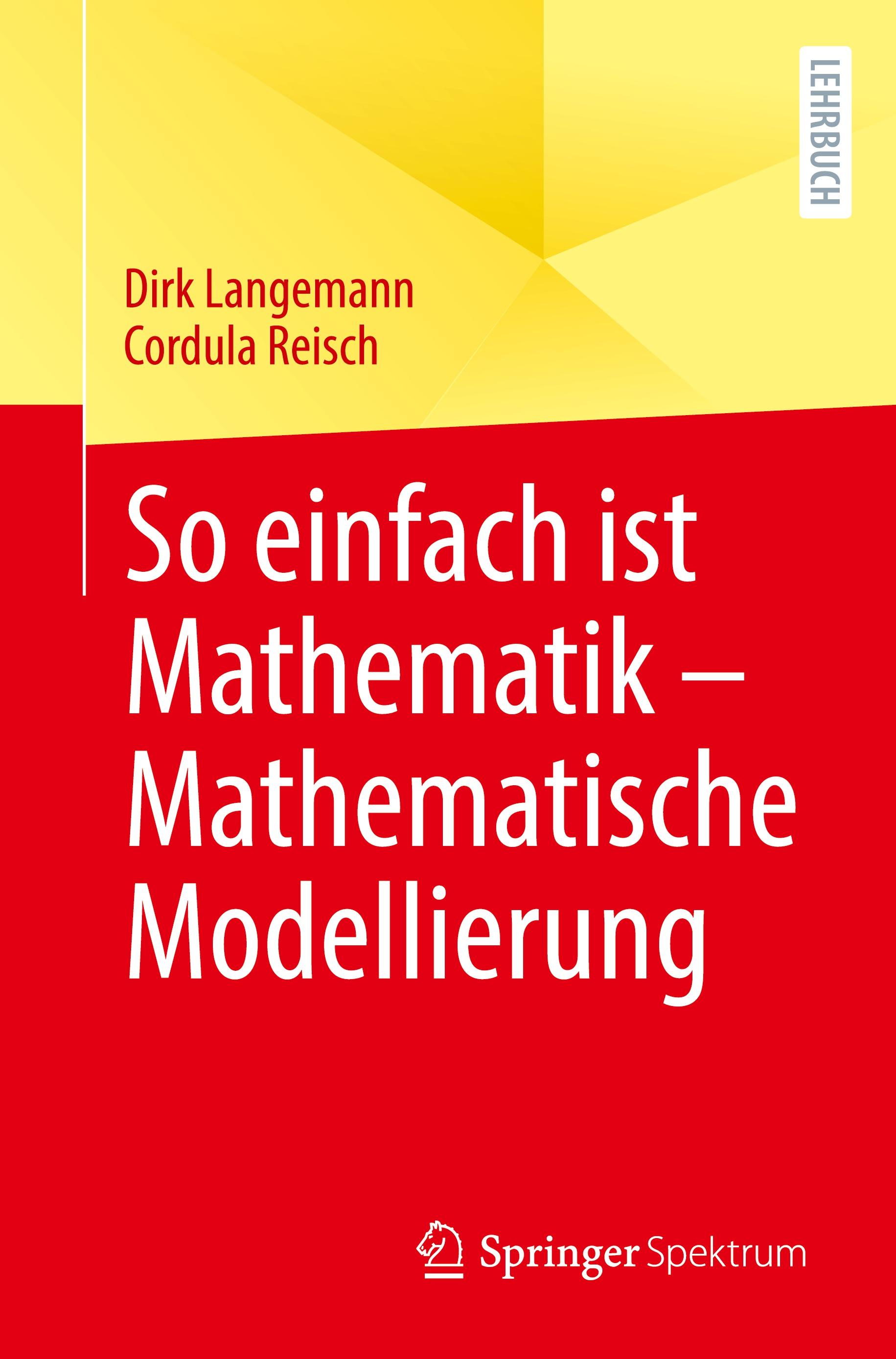 Vorderes Coverbild So einfach ist Mathematik - Mathematische Modellierung