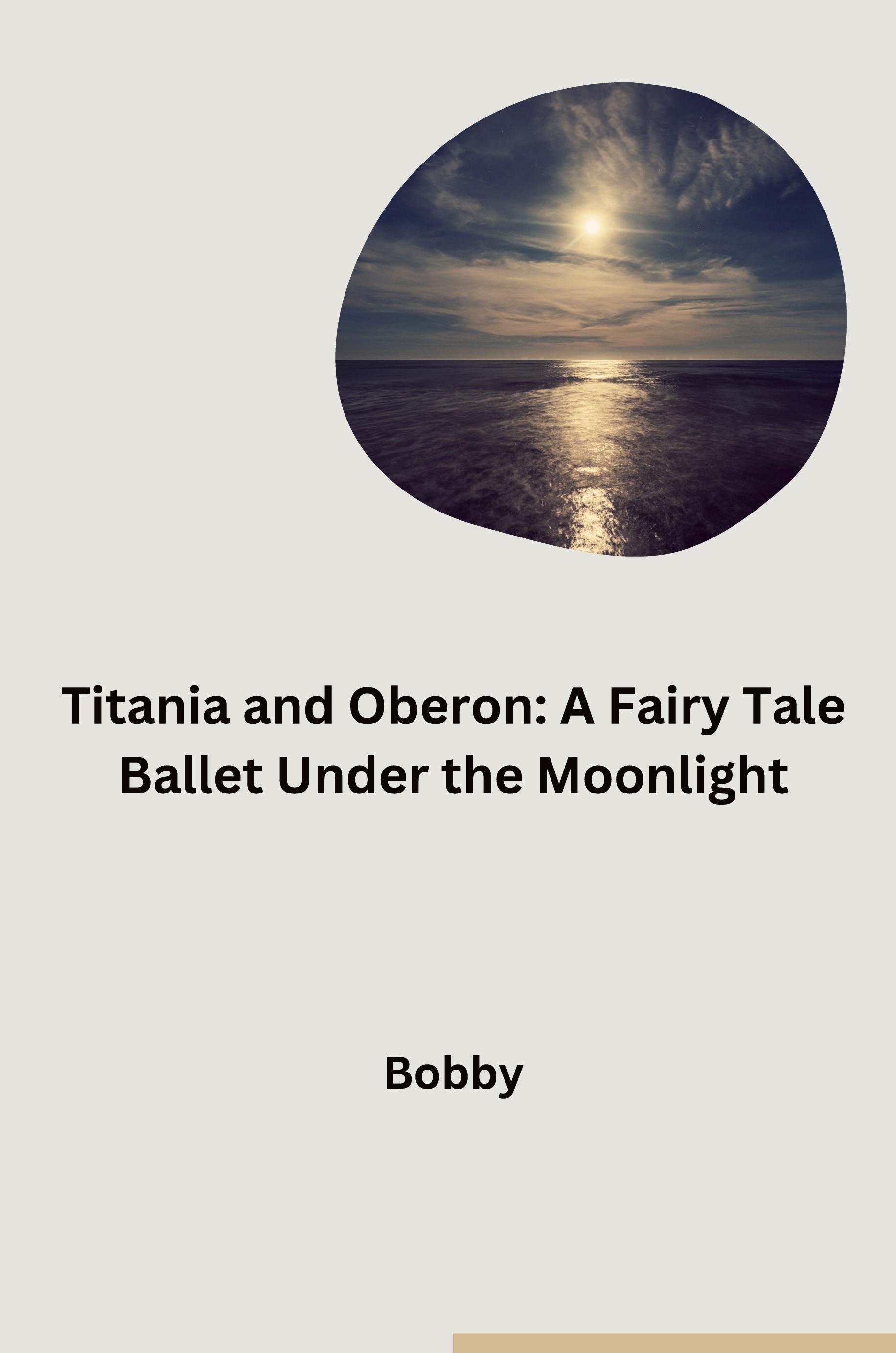 Vorderes Coverbild Titania and Oberon: A Fairy Tale Ballet Under the Moonlight
