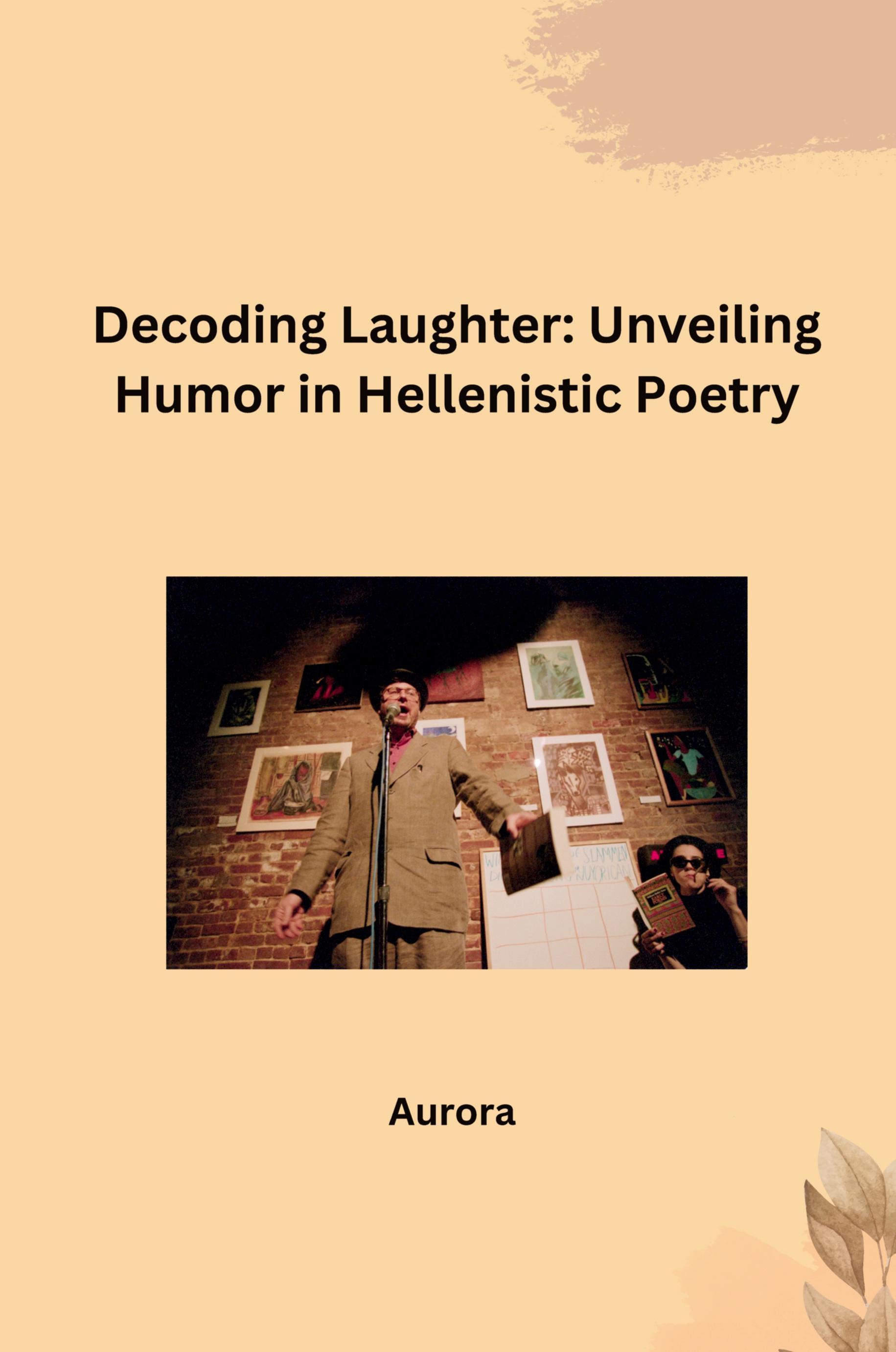 Vorderes Coverbild Decoding Laughter: Unveiling Humor in Hellenistic Poetry