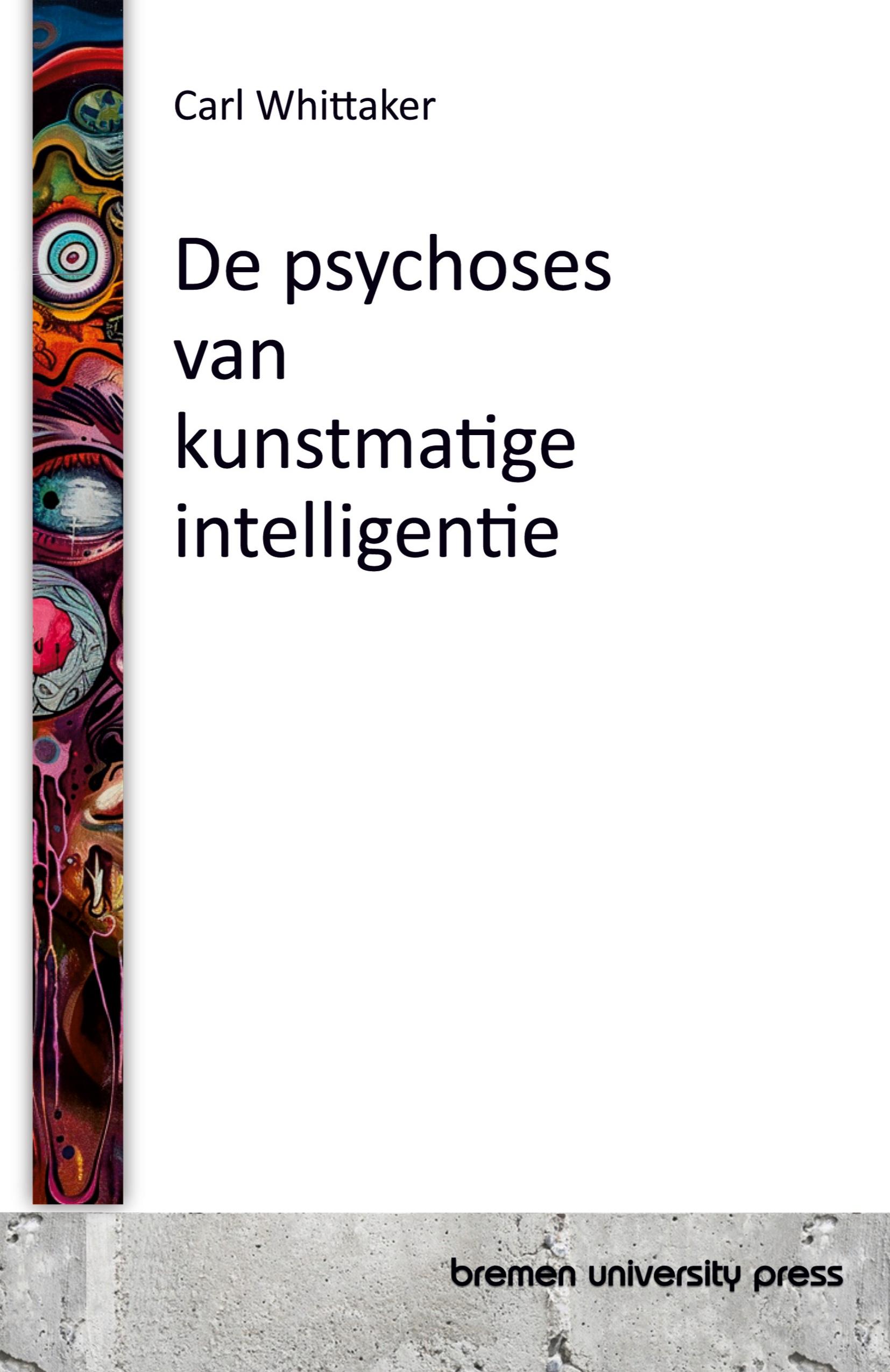 Vorderes Coverbild De psychoses van kunstmatige intelligentie
