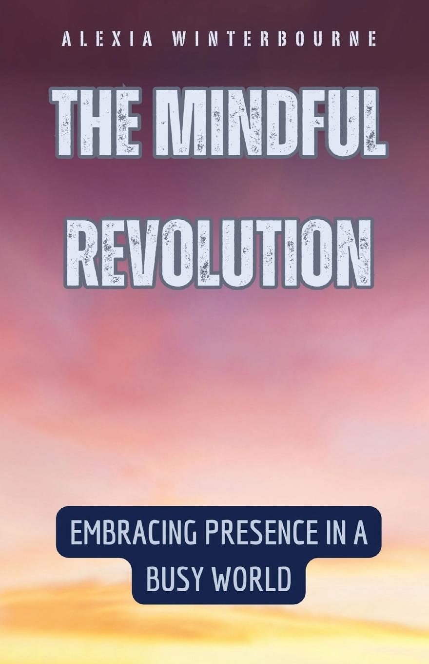 Vorderes Coverbild The Mindful Revolution