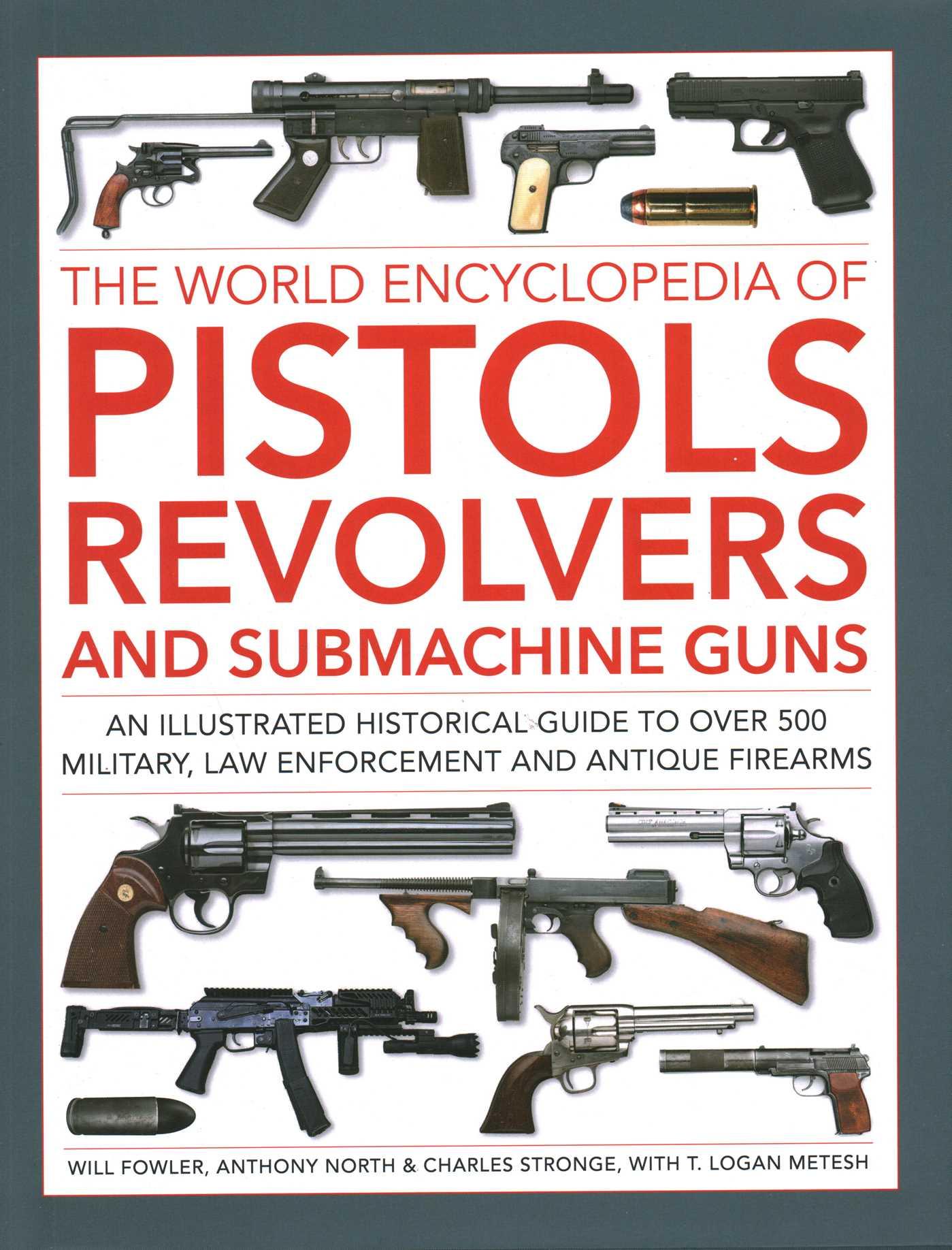 Vorderes Coverbild Pistols, Revolvers and Submachine Guns, The World Encyclopedia of