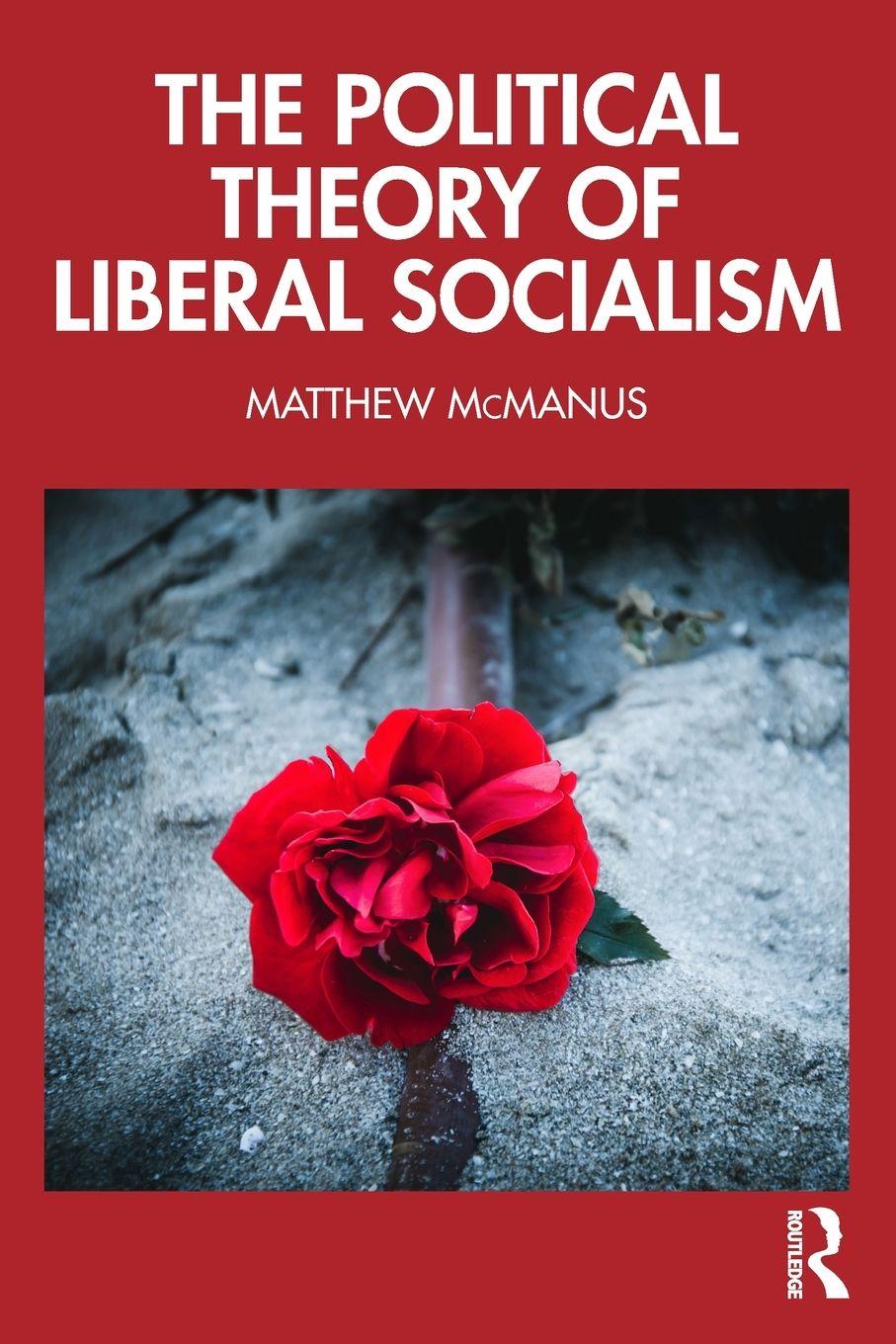 Vorderes Coverbild The Political Theory of Liberal Socialism