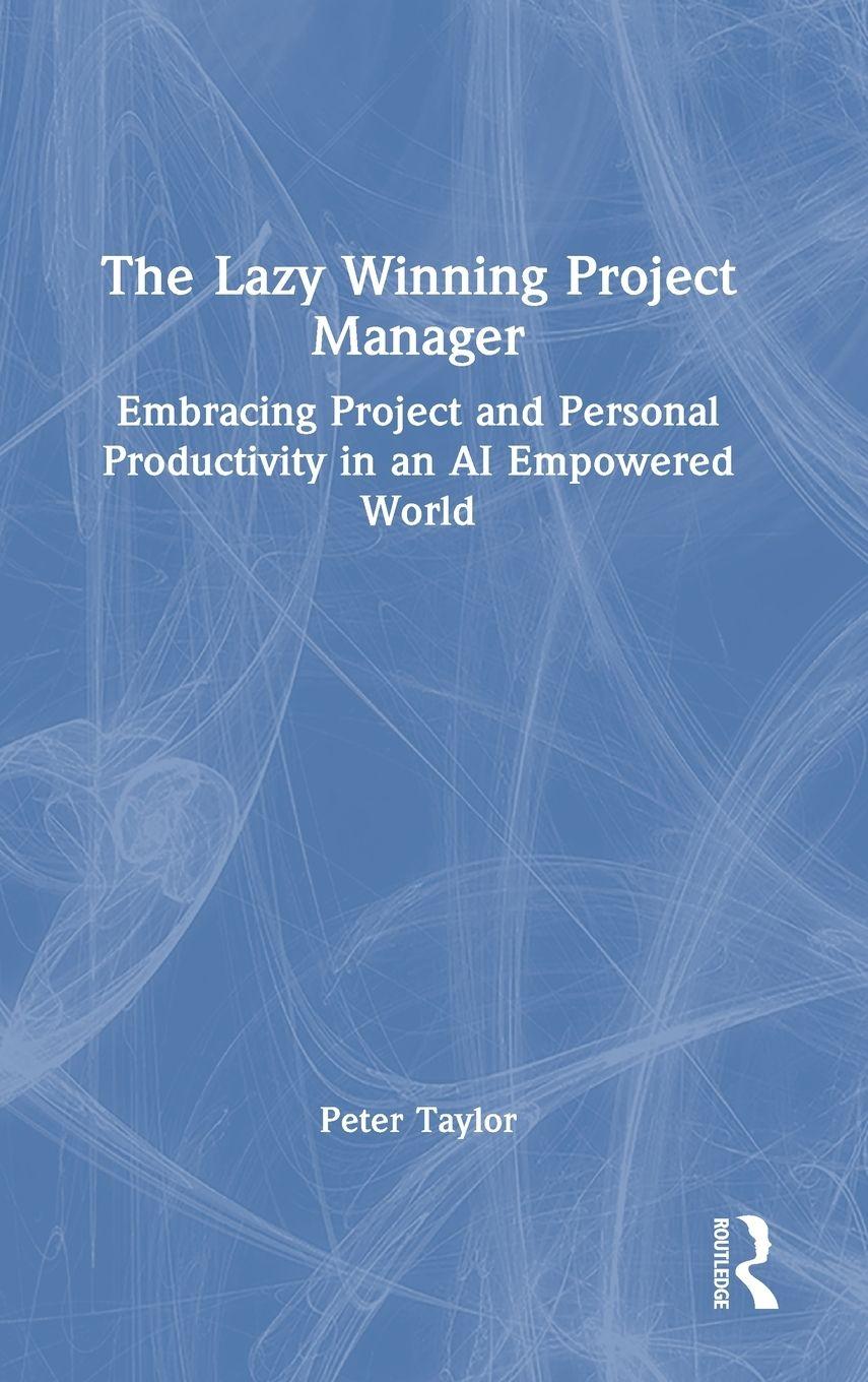 Vorderes Coverbild The Lazy Winning Project Manager