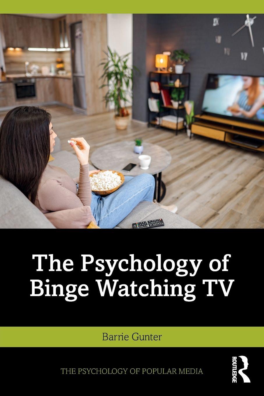 Vorderes Coverbild The Psychology of Binge Watching TV