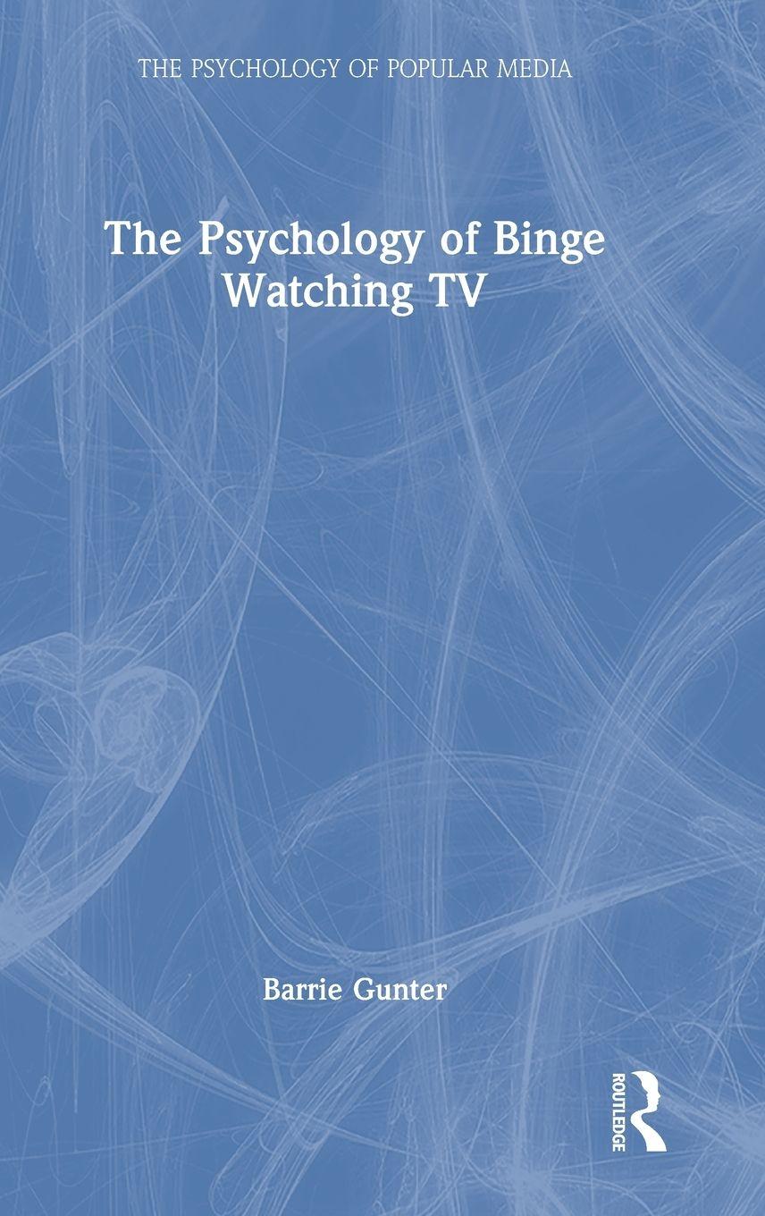 Vorderes Coverbild The Psychology of Binge Watching TV