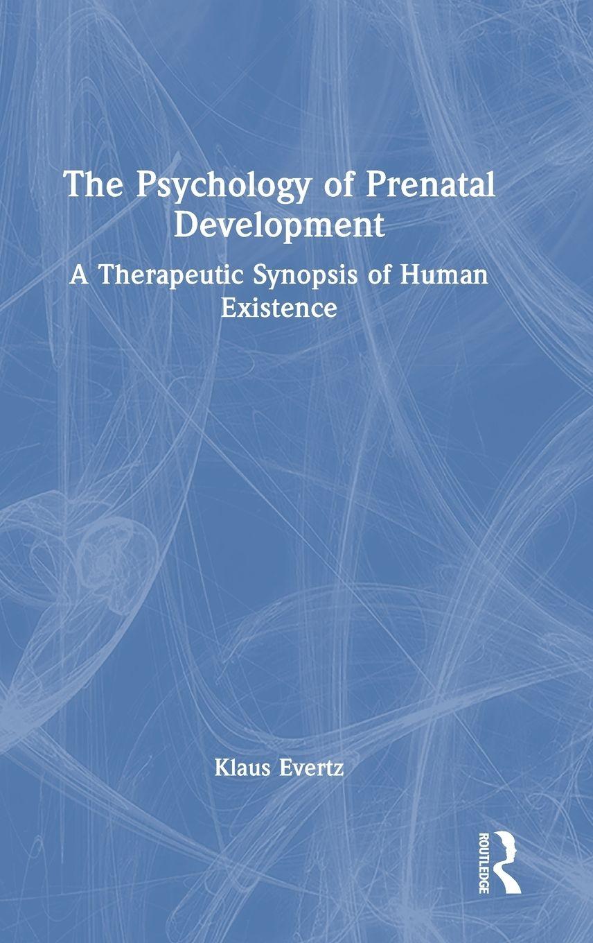 Vorderes Coverbild The Psychology of Prenatal Development