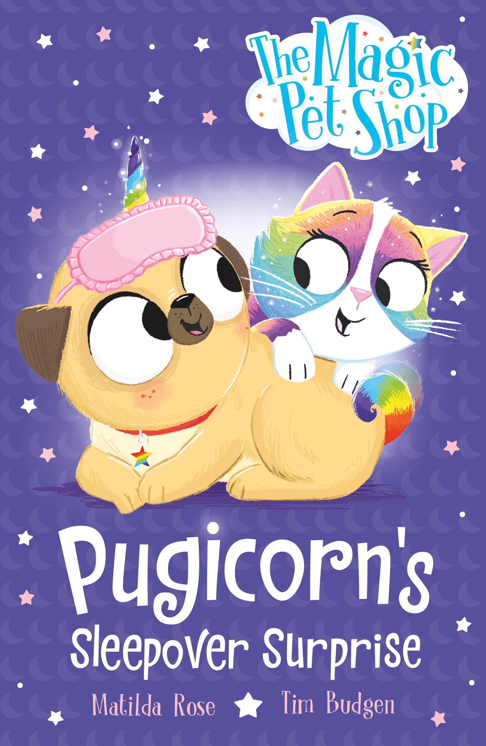 Vorderes Coverbild The Magic Pet Shop Stories: Pugicorn's Sleepover Surprise