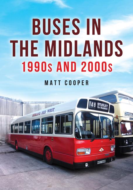 Vorderes Coverbild Buses in the Midlands: 1990s and 2000s
