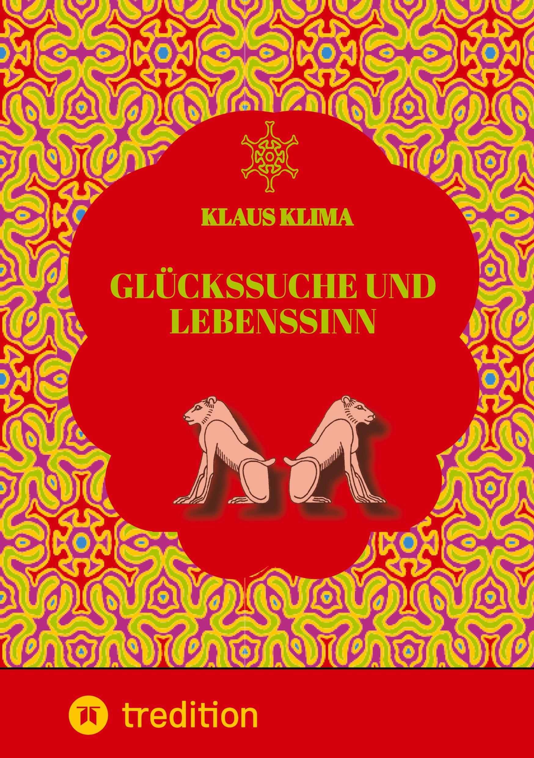 Vorderes Coverbild Glückssuche und Lebenssinn