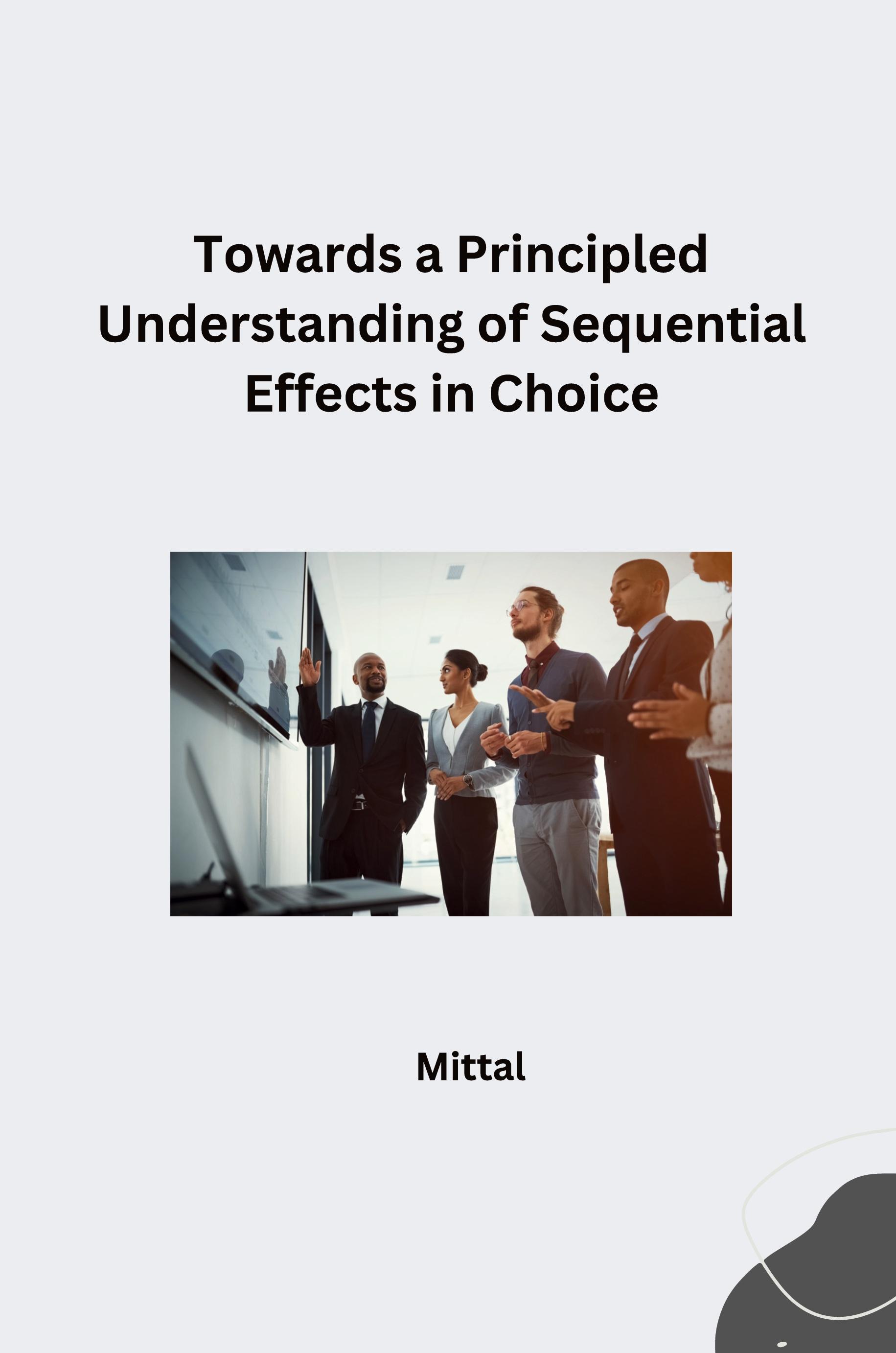 Vorderes Coverbild Towards a Principled Understanding of Sequential Effects in Choice