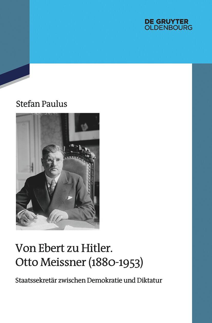 Vorderes Coverbild Von Ebert zu Hitler. Otto Meissner (1880-1953)